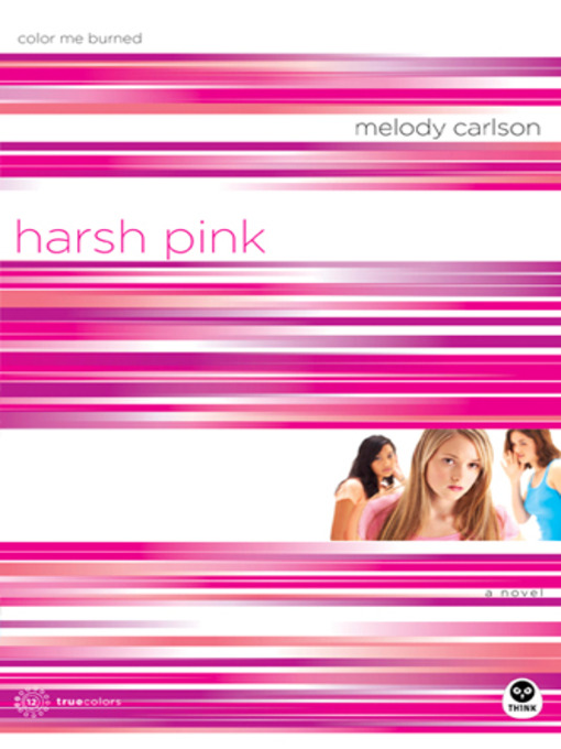 Title details for Harsh Pink by Melody Carlson - Available